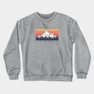 Type One Diabetic in the Wild Crewneck Sweatshirt